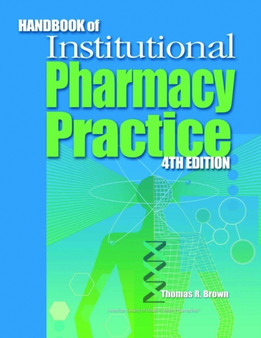Handbook of Institutional Pharmacy Practice by Kenneth N. Barker - Paperback