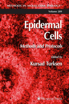 Epidermal Cells : Methods and Protocols : v. 289 by Kursad Turksen - Hardback