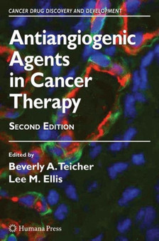 Antiangiogenic Agents in Cancer Therapy by Beverly A. Teicher - Hardback