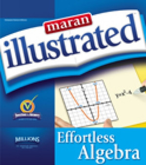 Maran Illustrated Effortless Algebra by MaranGraphics Development - Paperback