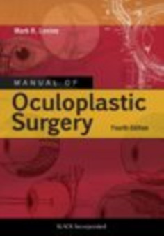 Manual of Oculoplastic Surgery by Mark R. Levine - Paperback