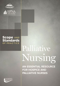 Palliative Nursing : Scope and Standards of Practice by American Nurses Association - Paperback