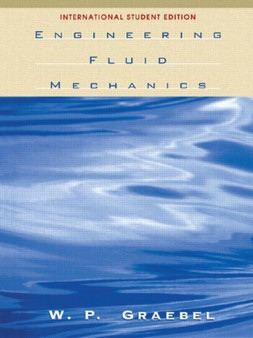 Engineering Fluid Mechanics by William Graebel - Hardback