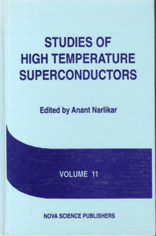 Studies of High Temperature Superconductors : v. 11 by A.V. Narlikar - Hardback