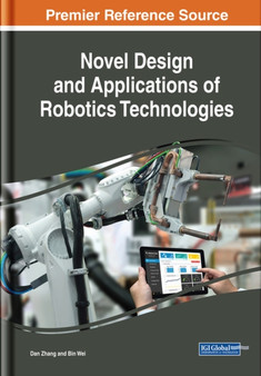 Novel Design and Applications of Robotics Technologies by Dan Zhang - Hardback