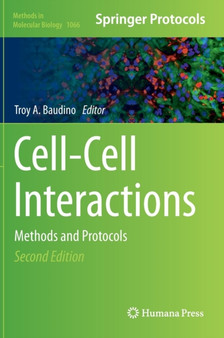Cell-Cell Interactions : Methods and Protocols : 1066 by Troy A. Baudino - Hardback