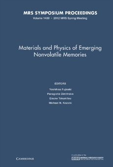 Materials and Physics of Emerging Nonvolatile Memories : v. 1430 by Yoshihisa Fujisaki - Hardback