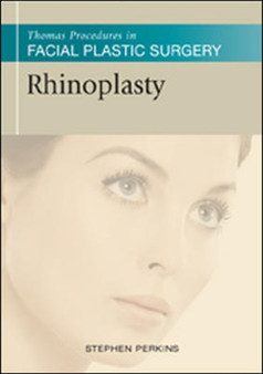 THOMAS PROCEDURES IN FACIAL PLASTIC SURGERY SRS by Steven W. Perkins - Hardback