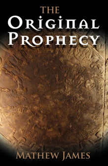 The Original Prophecy by Mathew James - Paperback