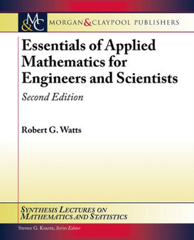 Essentials of Applied Mathematics for Engineers and Scientists by Robert G. Watts - Paperback