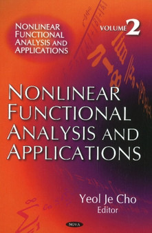 Nonlinear Functional Analysis & Applications : Volume 2 by Yeol Je Cho - Hardback