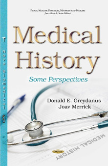 Medical History : Some Perspectives by Donald E MD Greydanus - Hardback