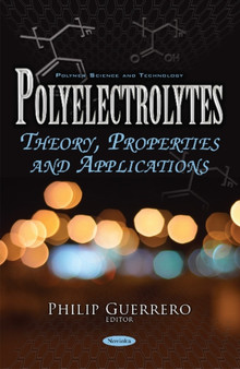 Polyelectrolytes : Theory, Properties & Applications by Philip Guerrero - Paperback