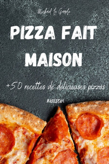 Pizza Fait Maison