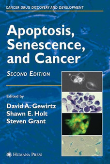 Apoptosis, Senescence and Cancer by David A. Gewirtz - Paperback
