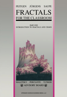 Fractals for the Classroom : Part One Introduction to Fractals and Chaos by Heinz-Otto Peitgen - Paperback