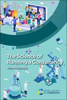 The Science of Running a Consultancy by William P Edwards - Hardback
