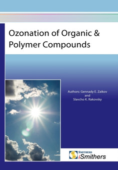 Ozonation of Organic and Polymer Compounds by Gennady E Zaikov - Paperback
