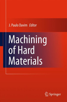 Machining of Hard Materials by J.Paulo Davim - Hardback