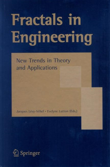 Fractals in Engineering : New Trends in Theory and Applications by Jacques Levy-Vehel - Paperback