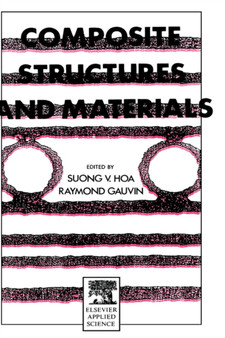 Composite Structures and Materials by S.V. Hoa - Hardback