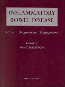 Inflammatory Bowel Disease : Clinical diagnosis and management by David S Rampton - Hardback
