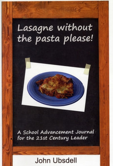 LASAGNE WITHOUT THE PASTA PLEASE by JOHN UBSDELL - Paperback