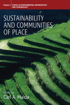 Sustainability and Communities of Place by Carl A. Maida - Hardback