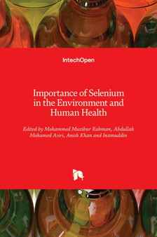 Importance of Selenium in the Environment and Human Health by Mohammed Muzibur Rahman - Hardback