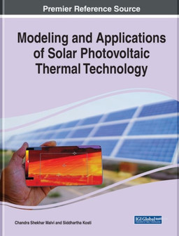 Modeling and Applications of Solar Photovoltaic Thermal Technology by Chandra Shekhar Malvi - Hardback