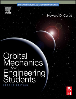 Orbital Mechanics with Online Testing by Howard D Ph.D. Purdue University Curtis - Hardback