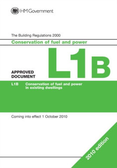 Approved Document L1B by Great Britain: Department for Communities and Local Government - Paperback