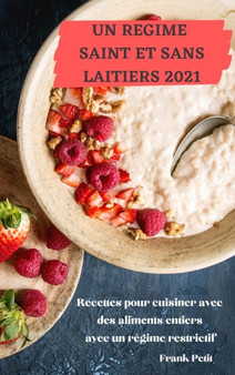 Un Regime Saint Et Sans Laitiers 2021 by Frank Petit - Hardback
