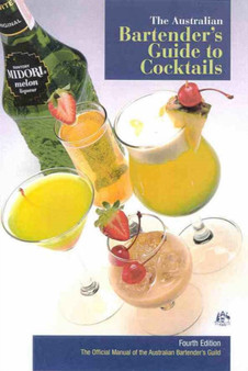 The Australian Bartender's Guide to Cocktails