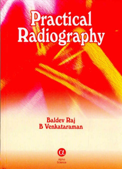 Practical Radiography by Baldev Raj - Hardback