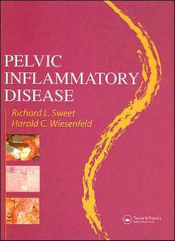 Pelvic Inflammatory Disease by Richard L. Sweet - Hardback