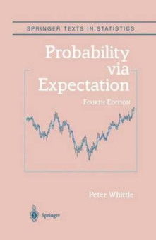 Probability via Expectation by Whittle Peter Whittle - Paperback
