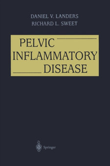 Pelvic Inflammatory Disease by Daniel V. Landers - Paperback