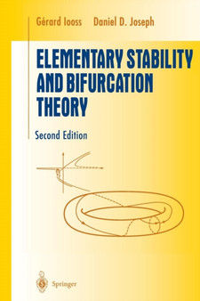 Elementary Stability and Bifurcation Theory by Gerard Iooss - Paperback