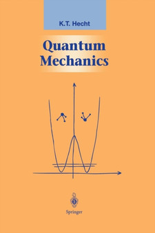 Quantum Mechanics by K.T. Hecht - Paperback