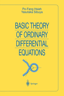 Basic Theory of Ordinary Differential Equations by Po-Fang Hsieh - Paperback