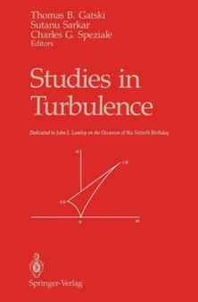 Studies in Turbulence by Thomas B. Gatski - Paperback