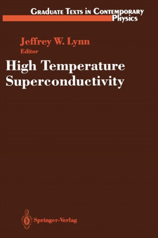 High Temperature Superconductivity by Jeffrey W. Lynn - Paperback