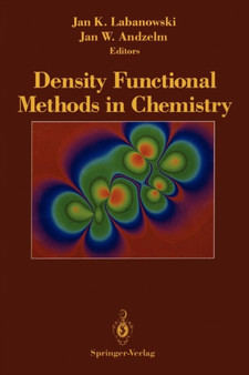 Density Functional Methods in Chemistry by Jan K. Labanowski - Paperback