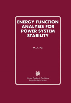 Energy Function Analysis for Power System Stability by M.A. Pai - Paperback
