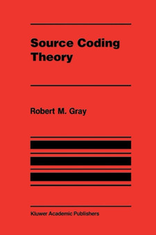 Source Coding Theory : 83 by Robert M. Gray - Paperback