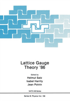 Lattice Gauge Theory '86 : 159 by Helmut Satz - Paperback