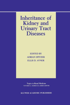 Inheritance of Kidney and Urinary Tract Diseases : 9 by Adrian Spitzer - Paperback