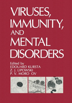 Viruses, Immunity, and Mental Disorders by Edouard Kurstak - Paperback