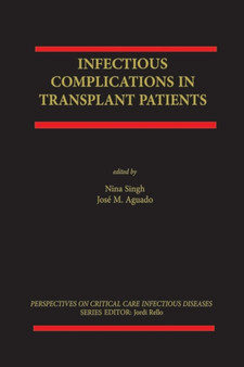 Infectious Complications in Transplant Recipients : 1 by Nina Singh - Paperback